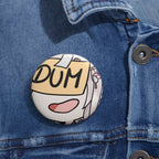 PeggyBeans "Dum" Pin Button