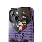 Renée Lysobore "Me or Them" Phone Case