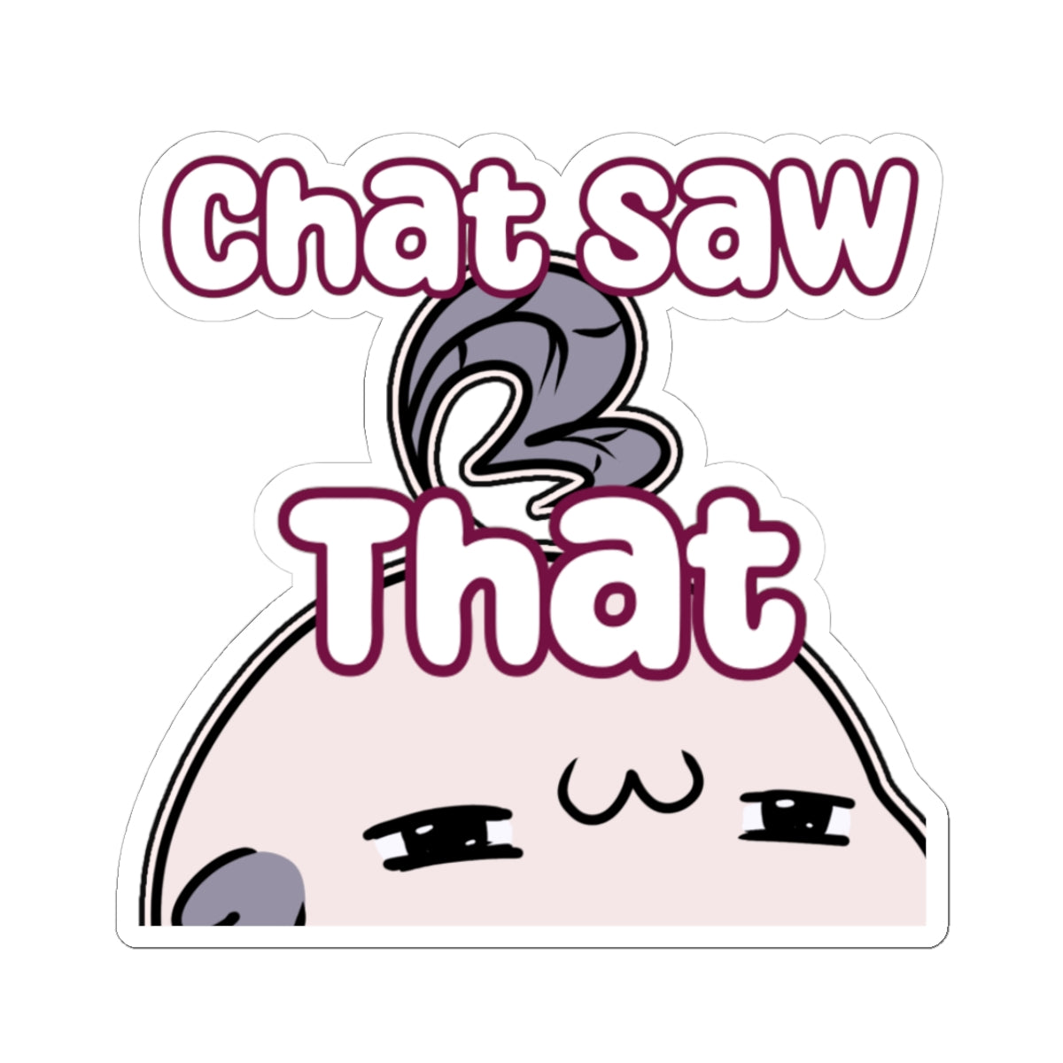 Little Dove "Chat Saw That" Sticker