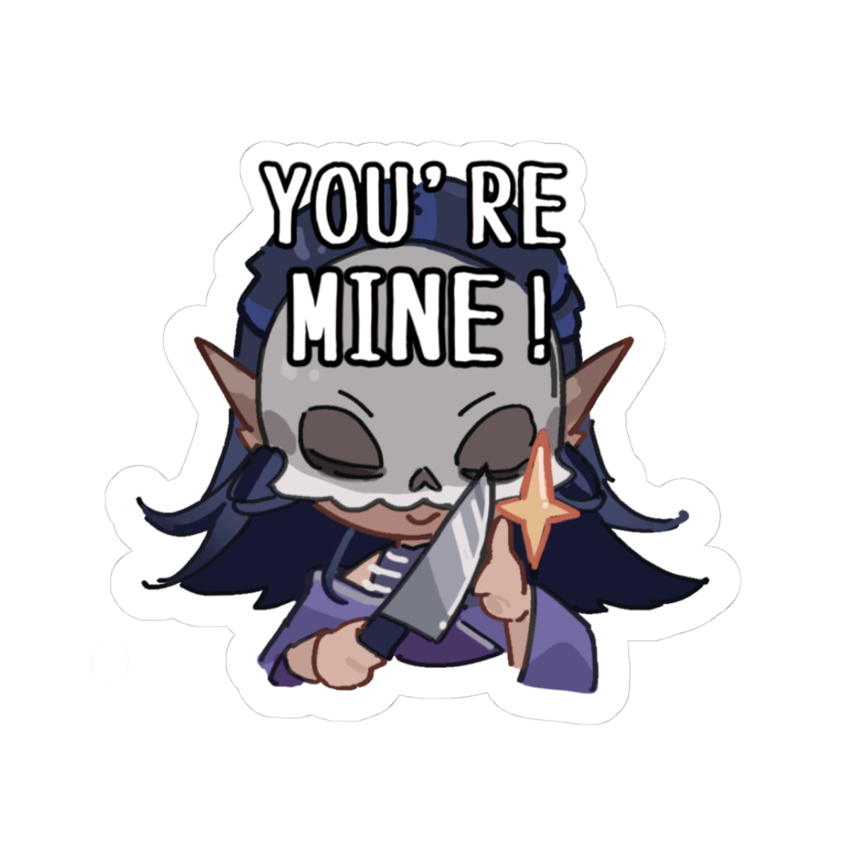 mourningvenus "You're Mine" Sticker