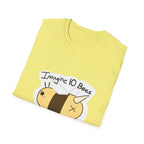 Lychibe "Imagine 10 Bees..." Shirt