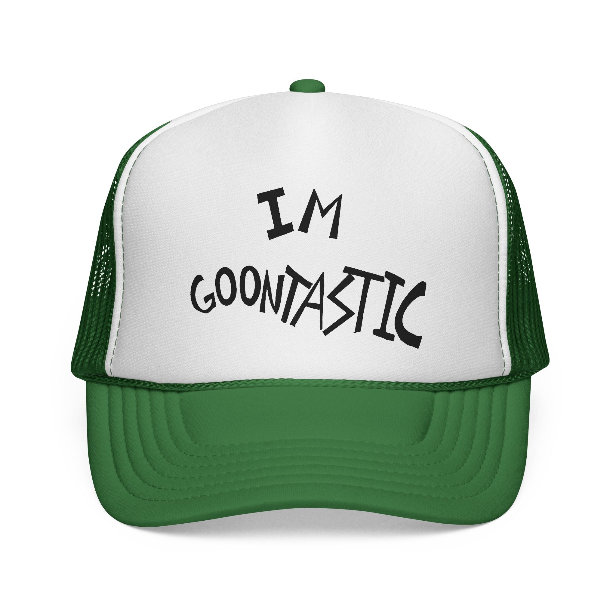 I’m Goontastic Trucker Hat