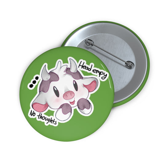 No Thoughts Head Empy SimplyKloak Button Pin