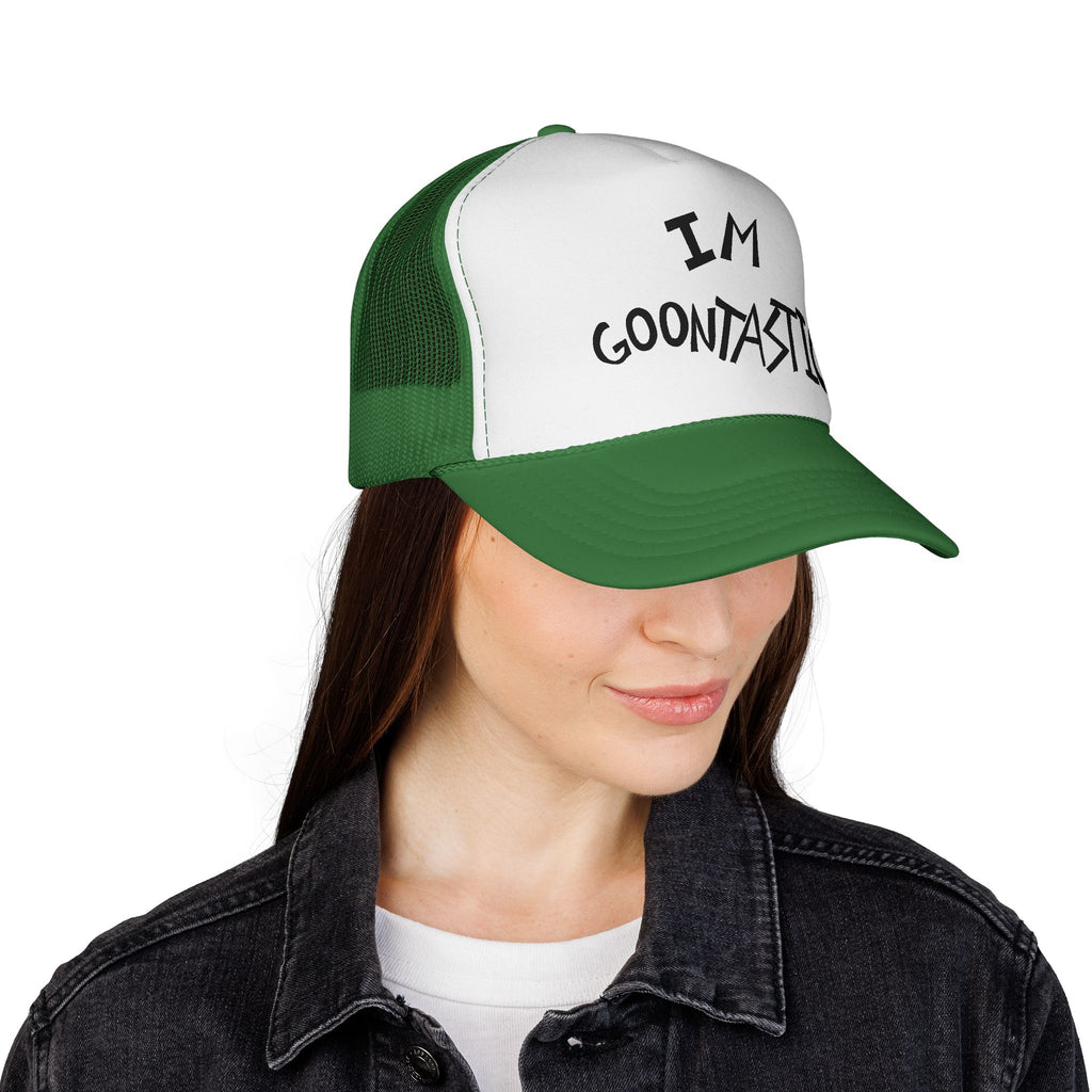 I’m Goontastic Trucker Hat